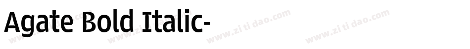 Agate Bold Italic字体转换